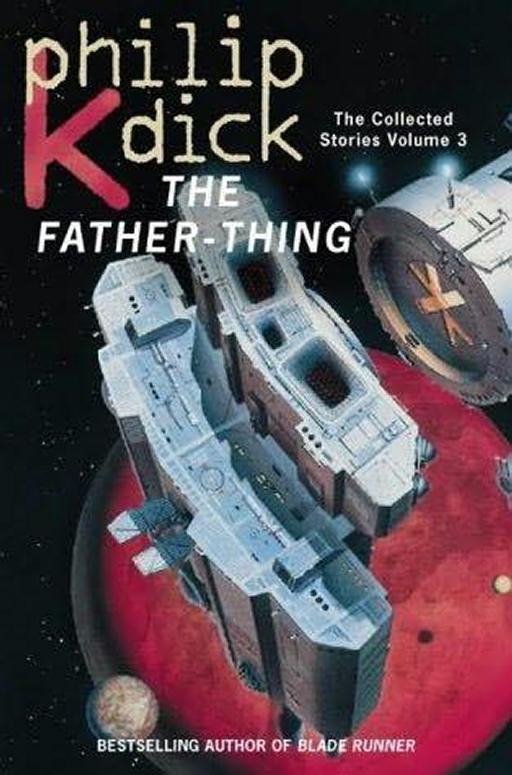 The Collected Stories of Philip K. Dick Vol. 3