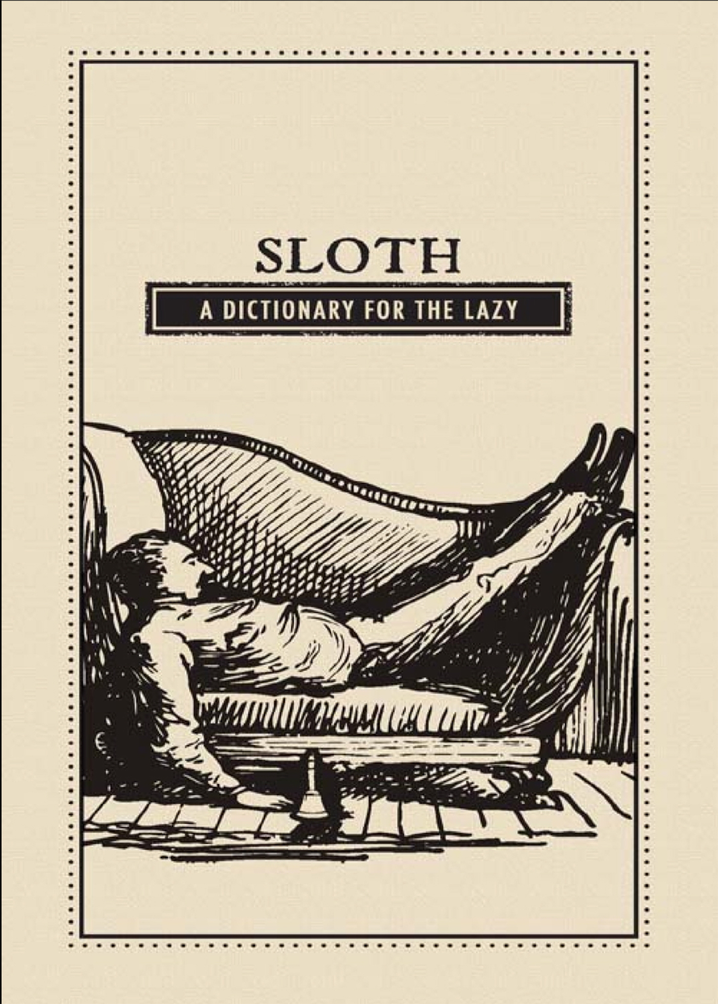 Sloth: A Dictionary for the Lazy