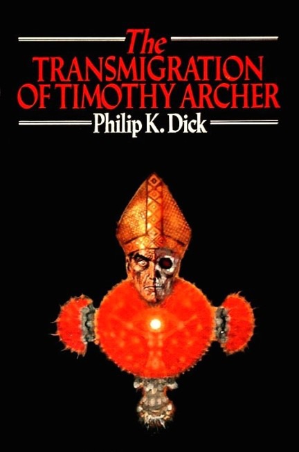 The Transmigration of Timothy Archer