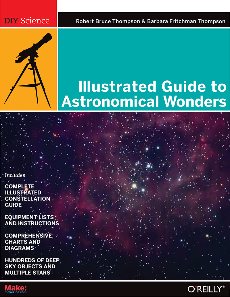 Make: Illustrated Guide to Astronomical Wonders