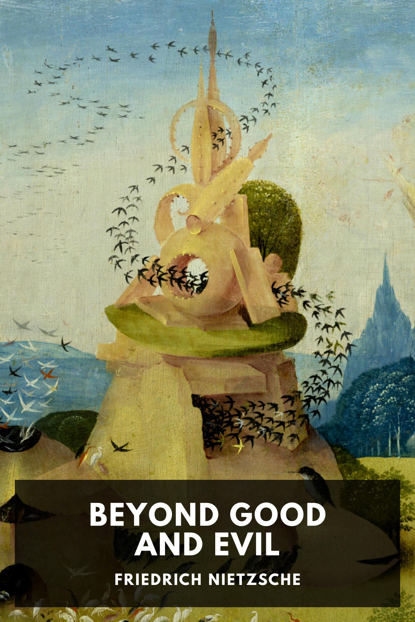 Beyond Good and Evil