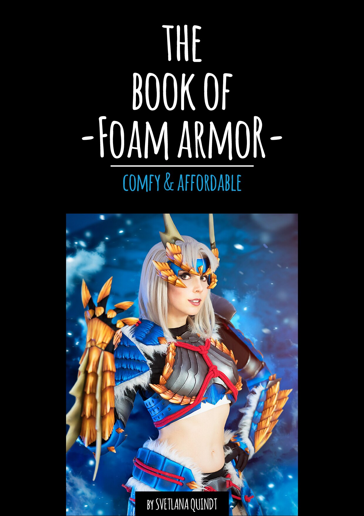 The Book of Foam Armor: Comfy & Afffordable