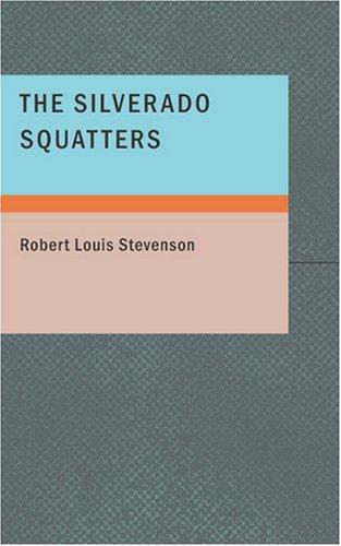 The Silverado Squatters