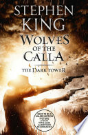 The Dark Tower V: Wolves of the Calla