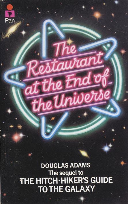 The Restaurant at the End of the Universe