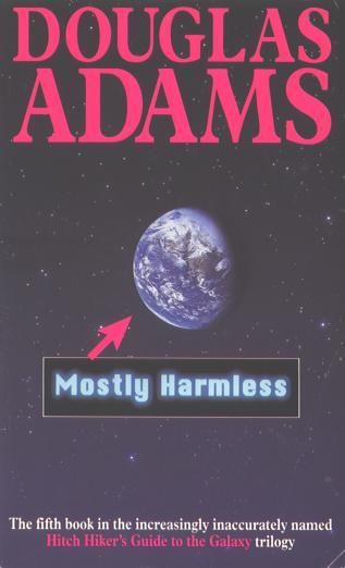 Mostly Harmless