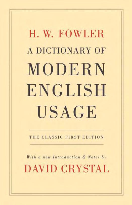 A Dictionary of Modern English Usage - The Classic First Edition