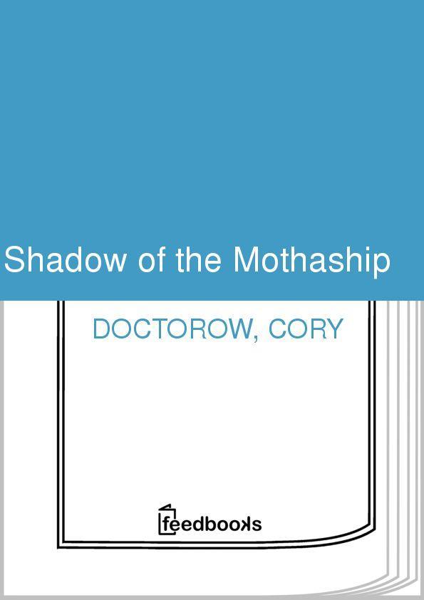 Shadow of the Mothaship