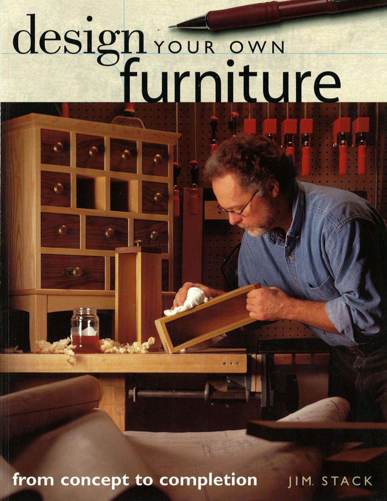 Design Your Own Furniture : From Concept to Completion