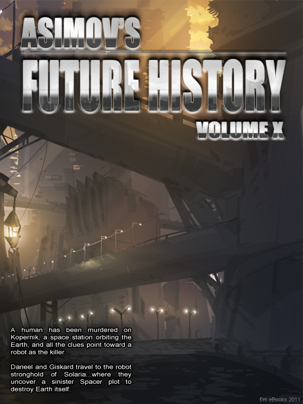 Asimov's Future History Volume 10