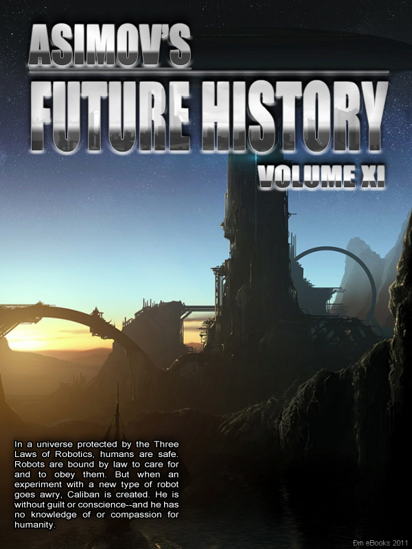 Asimov's Future History Volume 11