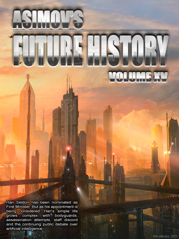 Asimov's Future History Volume 15