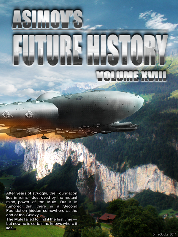 Asimov's Future History Volume 18