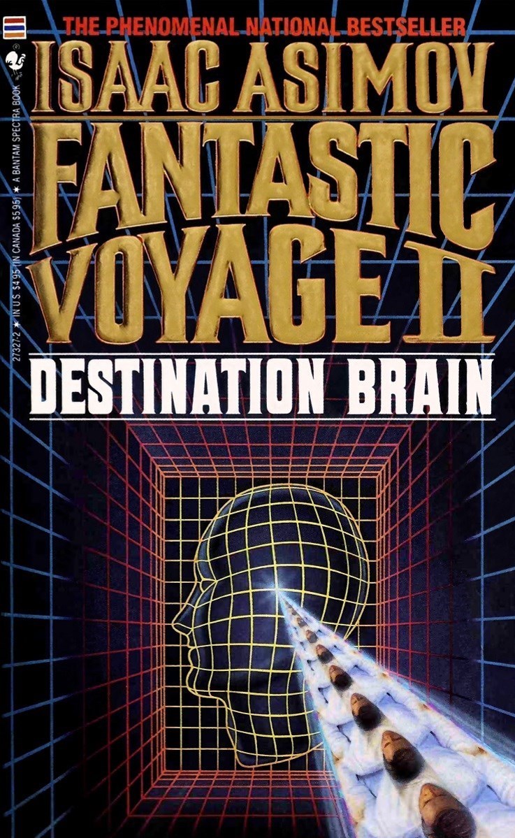 Fantastic Voyage II - Destination Brain