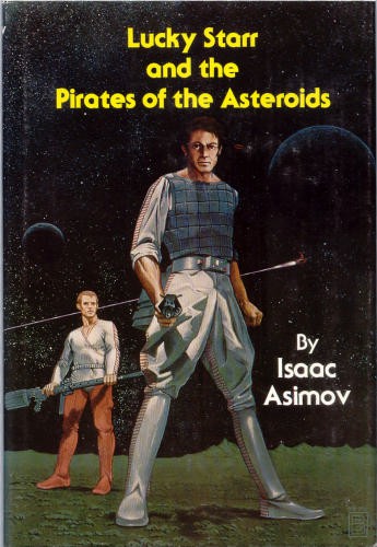 Lucky Starr and the Pirates of the Asteroids