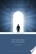The Man Who Was Thursday: A Nightmare