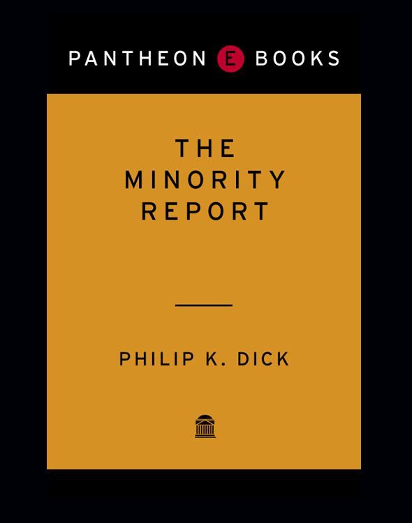 The Minority Report